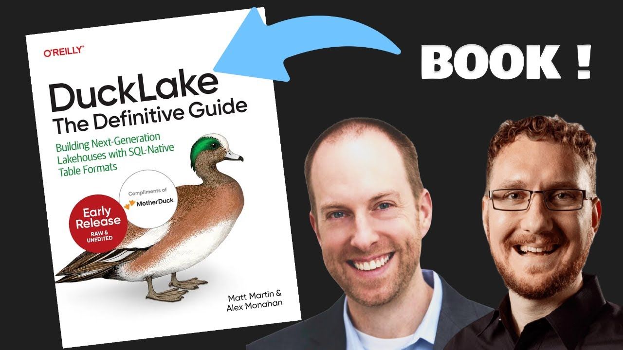 DuckLake: The Definitive Guide — Live Author Q&A with Matt Martin & Alex Monahan | MotherDuck