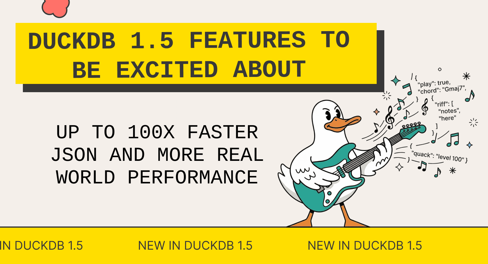 DuckDB 1.5 is Faster and Easier than Ever