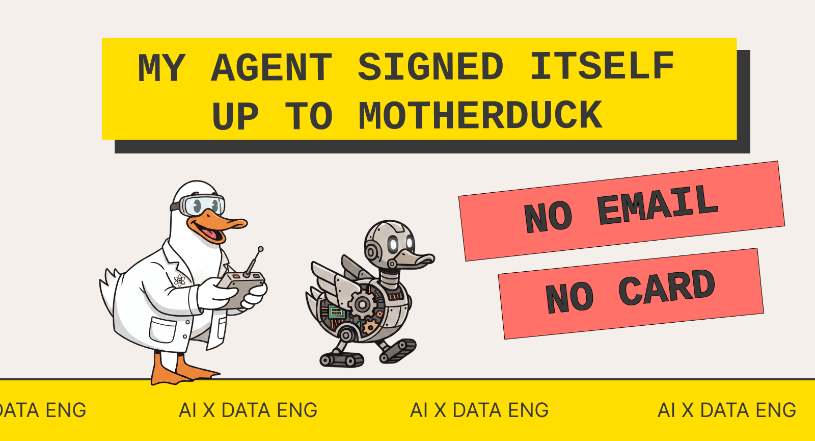 How an AI agent signed itself up to MotherDuck and built a pipeline